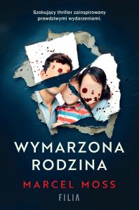 Wymarzona rodzina. Autor: MARCEL MOSS. Dobreksiazki.pl Okładka książki Wymarzona rodzina
