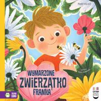 Okładka książki Wymarzone zwierzątko Franka. Czytam dziecku codziennie