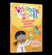 Okładka książki Wynalazczyni Izydora i nieoczekiwane spotkanie z jednorożcem