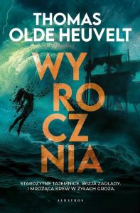 Wyrocznia. Autor: Heuvelt Thomas Olde. Dobreksiazki.pl Okładka książki Wyrocznia