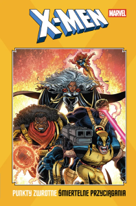 X-Men. Punkty zwrotne. Śmiertelne przyciągania. Autor: Peter David, Nicieza Fabian, Scott Lobdell, Hama Larry, Greg Capullo, Andy Kubert, Brandon Peterson, Joe Quesada, Romita John Jr., Jan Duursema. Dobreksiazki.pl Okładka książki X-Men. Punkty zwrotne. Śmiertelne przyciągania