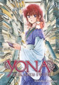 Yona w blasku świtu. Tom 33. Autor: Mizuho Kusanagi. Dobreksiazki.pl Okładka książki Yona w blasku świtu. Tom 33
