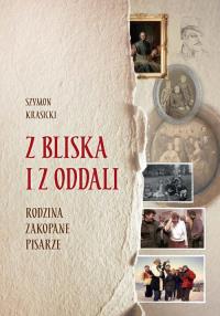 Z bliska i z oddali. Autor: Szymon Krasicki. Dobreksiazki.pl Okładka książki Z bliska i z oddali