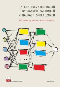 Z empirycznych badań wybranych zagadnień.... Autor: Praca zbiorowa. Dobreksiazki.pl Okładka książki Z empirycznych badań wybranych zagadnień...