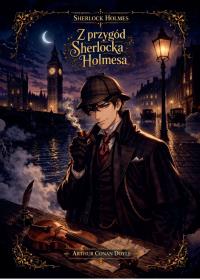 Okładka książki Z przygód Sherlocka Holmesa. Sherlock Holmes