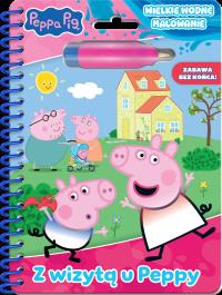 Z wizytą u Peppy. Świnka Peppa. Wielkie wodne malowanie. Autor: Opracowanie zbiorowe. Dobreksiazki.pl Okładka książki Z wizytą u Peppy. Świnka Peppa. Wielkie wodne malowanie