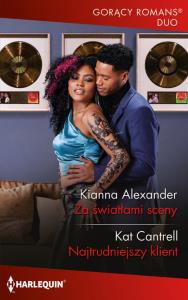 Za światłami sceny. Autor: Kianna Alexander Kat Cantrell. Dobreksiazki.pl Okładka książki Za światłami sceny