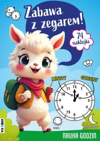 Zabawa z zegarem. Autor: Opracowanie zbiorowe. Dobreksiazki.pl Okładka książki Zabawa z zegarem