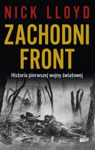 Okładka książki Zachodni front. Historia pierwszej wojny światowej