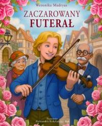 Okładka książki Zaczarowany futerał