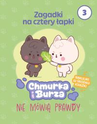 Okładka książki Zagadki na cztery łapki. Tom 3. Chmurka i Burza nie mówią prawdy