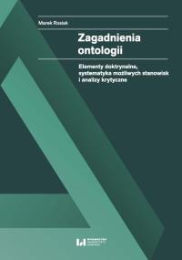 Zagadnienia ontologii. Autor: Rosiak Marek. Dobreksiazki.pl Okładka książki Zagadnienia ontologii