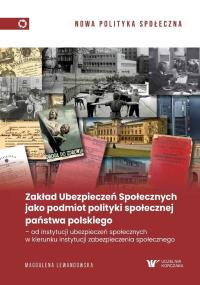 Okładka książki Zakład Ubezpieczeń Społecznych jako podmiot...