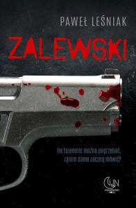Zalewski. Autor: Leśniak Paweł. Dobreksiazki.pl Okładka książki Zalewski