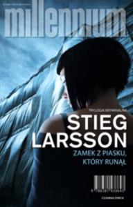 Zamek z piasku, który runął. Autor: Stieg Larsson. Dobreksiazki.pl Okładka książki Zamek z piasku, który runął