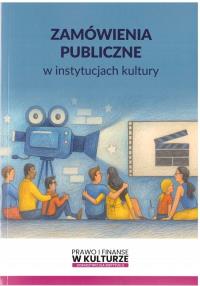 Okładka książki Zamówienia publiczne w instytucjach kultury
