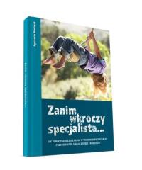 Okładka książki Zanim wkroczy specjalista...