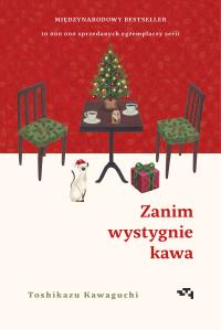 Okładka książki Zanim wystygnie kawa. Wydanie świąteczne