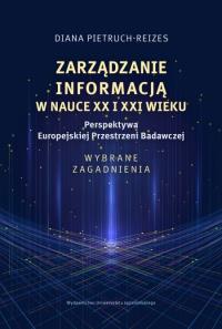 Okładka książki Zarządzanie informacją w nauce XX i XXI wieku
