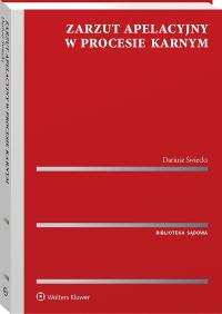 Okładka książki Zarzut apelacyjny w procesie karnym