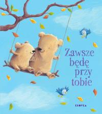 Okładka książki Zawsze będę przy tobie