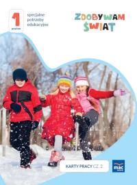 Zdobywam świat. Karty pracy cz.2 zima Poziom 1. Autor: Justyna Hadryś. Dobreksiazki.pl Okładka książki Zdobywam świat. Karty pracy cz.2 zima Poziom 1