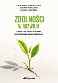 Okładka książki Zdolności w rozwoju - od kompleksowej diagnozy...