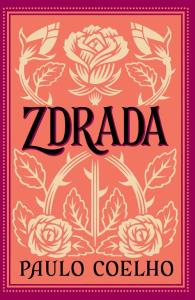 Zdrada. Autor: Paulo Coelho. Dobreksiazki.pl Okładka książki Zdrada