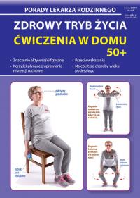 Zdrowy tryb życia. Ćwiczenia w domu 50+. Autor: Chojnowska-Depczyńska Emilia. Dobreksiazki.pl Okładka książki Zdrowy tryb życia. Ćwiczenia w domu 50+