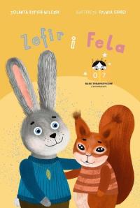 Zefir i Fela. Autor: Rypień-Wilczek Jolanta. Dobreksiazki.pl Okładka książki Zefir i Fela