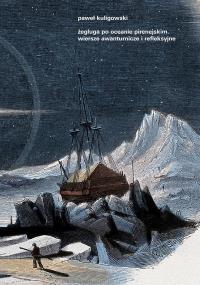 Okładka książki Żegluga po Oceanie Pirenejskim. Wiersze awanturnicze i refleksyjne