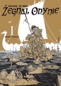 Żegnaj Odynie. Tom 1. Autor: Chihiro Yoshioka. Dobreksiazki.pl Okładka książki Żegnaj Odynie. Tom 1