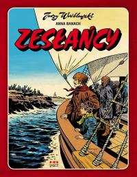 Zesłańcy. Autor: Wróblewski Jerzy, Banach Anna. Dobreksiazki.pl Okładka książki Zesłańcy