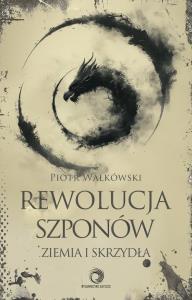 Ziemia i skrzydła. Autor: Wałkówski Piotr. Dobreksiazki.pl Okładka książki Ziemia i skrzydła