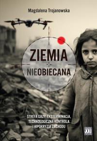Ziemia nieobiecana. Autor: Magdalena Trojanowska. Dobreksiazki.pl Okładka książki Ziemia nieobiecana