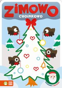 Zimowo choinkowo. Kolorowanki z naklejkami. Zimowo. Autor: Opracowanie zbiorowe. Dobreksiazki.pl Okładka książki Zimowo choinkowo. Kolorowanki z naklejkami. Zimowo