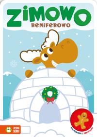 Zimowo reniferowo. Kolorowanki z naklejkami. Zimowo. Autor: Opracowanie zbiorowe. Dobreksiazki.pl Okładka książki Zimowo reniferowo. Kolorowanki z naklejkami. Zimowo