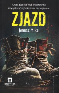 Zjazd. Autor: Janusz Mika. Dobreksiazki.pl Okładka książki Zjazd