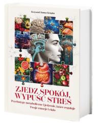 Okładka książki Zjedz spokój, wypuść stres