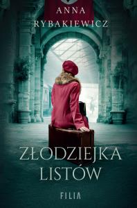 Złodziejka listów. Autor: Rybakiewicz Anna. Dobreksiazki.pl Okładka książki Złodziejka listów