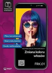 Okładka książki Zmiana koloru włosów. Kwalifikacja FRK.01. cz.2