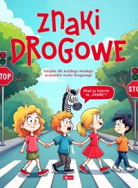 Znaki drogowe. Autor: Opracowanie zbiorowe. Dobreksiazki.pl Okładka książki Znaki drogowe