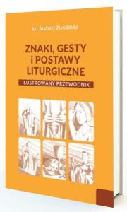 Okładka książki Znaki, gesty i postawy liturgiczne w.2
