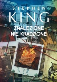 Znalezione nie kradzione. Autor: King Stephen. Dobreksiazki.pl Okładka książki Znalezione nie kradzione