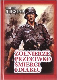 Okładka książki Żołnierze przeciwko śmierci i diabłu