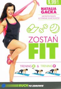 Zostań fit. Trening E & trening F. Autor: Natalia Gacka. Dobreksiazki.pl Okładka książki Zostań fit. Trening E & trening F