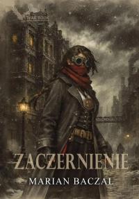 Okładka książki Źródło czerni T.2 Zaczernienie (z autografem)