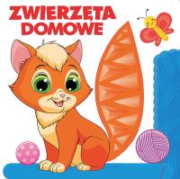 Zwierzęta domowe. Autor: Opracowanie zbiorowe. Dobreksiazki.pl Okładka książki Zwierzęta domowe