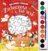 Zwierzęta na wsi. Malowanie farbkami. Autor: Izabella Sieńko-Holewa. Dobreksiazki.pl Okładka książki Zwierzęta na wsi. Malowanie farbkami