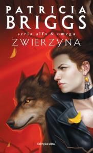 Zwierzyna. Seria Alfa i Omega. Tom 3. Autor: Briggs Patricia. Dobreksiazki.pl Okładka książki Zwierzyna. Seria Alfa i Omega. Tom 3